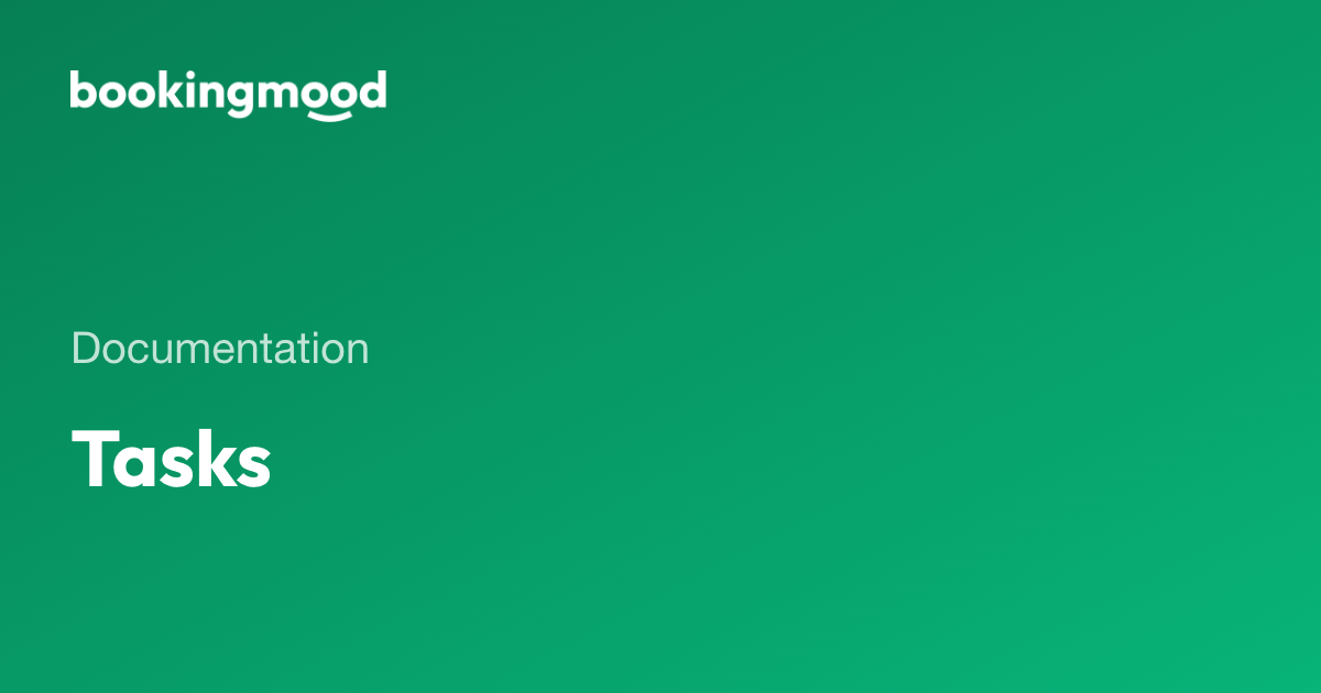 Tasks | Bookingmood docs
