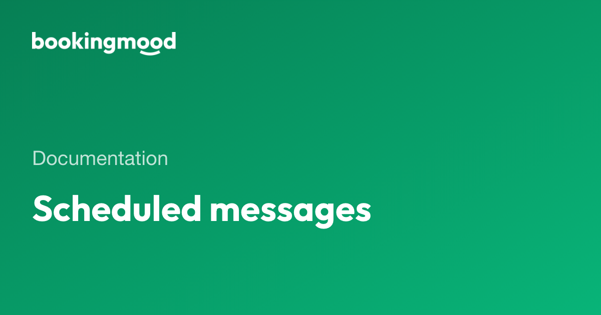Scheduled messages | Bookingmood docs