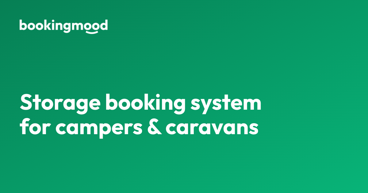 Storage booking system for campers & caravans | Bookingmood