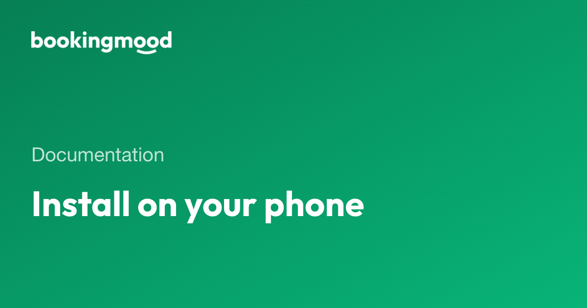 Install on your phone | Bookingmood docs